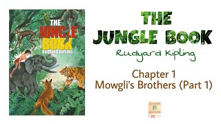 THE JUNGLE BOOK by Rudyard Kipling  Chapter 1 Mowglis Brothers Part 1  Audiobook in English [upl. by Inek634]