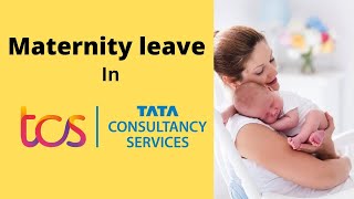 Maternity leave policy in TCS  Leave policy in TCS tcs tcsupdate tcsofferletter [upl. by Wolsky412]