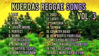 Kuerdas Reggae Covers Full Band Volume 3 [upl. by Federica698]