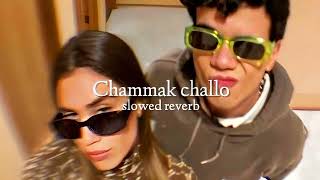 Chammak Challo  slowed  reverb  lofi slowedandreverb chammakchallo lofisongs [upl. by Matthews963]