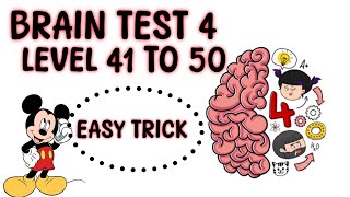 BRAIN TEST 4 LEVEL 41 TO 50  EASY TRICK  Speed Gamerz [upl. by Ibba]