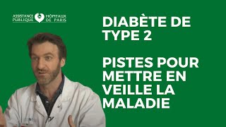 Diabète de type 2  pistes pour mettre en veille la maladie [upl. by Diba]