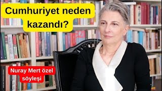 Cumhuriyet neden kazandı Nuray Mert ile bir kahve arasıÖzel söyleşi [upl. by Afrika]