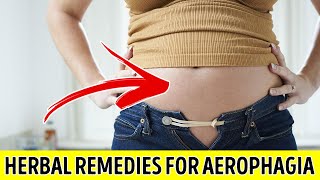 ✅ Aerophagia  aerophagia treatment  herbal remedies for aerophagia [upl. by Obnukotalo]