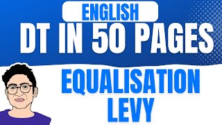 Equalisation levy Revision ENGLISH May 23  CA Final DT in 50 pages  CA DHEER MODI [upl. by Hamnet742]