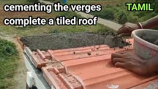 CEMENTING THE VERGES COMPLETE A TILED ROOF  OLD METHOD  EXPLAINED IN TAMIL  CLAY TILE ROOFING [upl. by Burney]