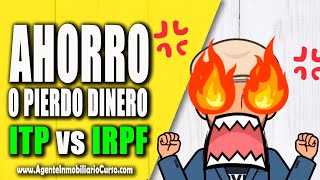 ⚠️Pagos en NEGRO😱 ¿Compensa al comprar una vivienda impuesto ITP vs IRPF [upl. by Middle]