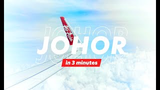 AirAsia  Johor in 3 minutes [upl. by Adierf]