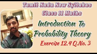 Class 11 Exercise 124 QNo3  Probability theory  Tamil Nadu New Syllabus [upl. by Linnea]