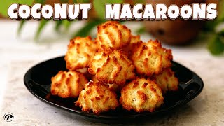 The Best Coconut Macaroons Recipe  Gluten free Coconut Cookies Recipe [upl. by Boorman]