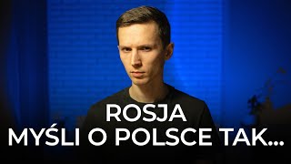 Dlaczego Rosjanie wiedzą mniej o Polakach niż Polacy o Rosjanach Wyjaśnia Rosjanin [upl. by Sices]