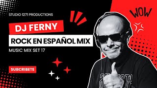 Dj Ferny Rock en Tu idioma Mix Diecisiete [upl. by Leunamne]