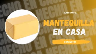 Cómo hacer Mantequilla 🧈 casera con natas [upl. by Cuthbertson]