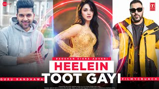 Heelein Toot Gayi  Upcoming Video Song Of Guru Randhawa Badshah Kiara Advani  Filmycrunch [upl. by Esineg]