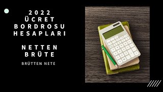 Kısa Yolla Netten Brüte ve Brütten Nete Ücret Hesaplamak 2022 [upl. by Elgar]