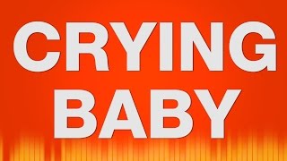 Crying Baby SOUND EFFECT  Schreiendes Weinendes Kind Baby SOUNDS [upl. by Nnairol]