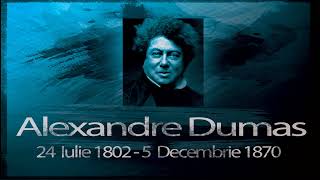 Alexandre Dumas viatasiopera memorii alexandredumas amintiri teatruaudio teatruradiofonic [upl. by Banyaz]