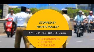 What To Do When Stopped By A Traffic Police in INDIA  All Documents Rights Challan English [upl. by Gottfried]