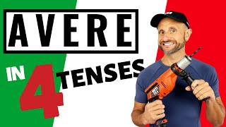 Italian Verbs Conjugation  AVERE to Have in 4 Tenses [upl. by Inaboy]