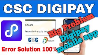 csc Digipay request body enquiry format invalid problem solve 100  Digipay problem  csc Digipay [upl. by Atival]