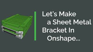 Lets Make a Sheet Metal Bracket [upl. by Lenoel]