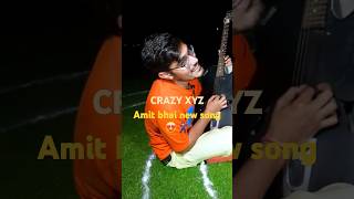 Amit bhai new song  kya gana hai bhai  song viral viralsong funny amitbhai [upl. by Atnom825]