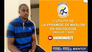 Lutilité de la pyramide des besoins en Sociologie [upl. by Reinaldo499]