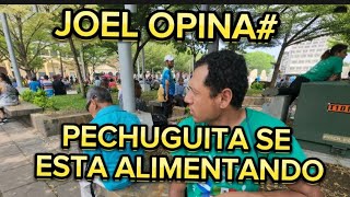 JOEL OPINAPECHUGUITA SE ESTA ALIMENTANDO [upl. by Wawro866]