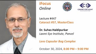 LensCapsular Bag Complex  a MasterClass by Dr Suhas Haldipurkar Wednesday Oct 30 800 PM [upl. by Imar]