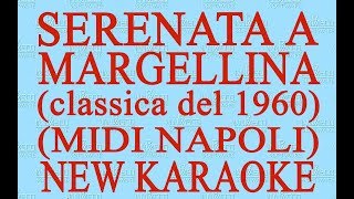 Serenata a Margellina  Midi Napoli  New Karaoke  Antologia della canzone napoletana [upl. by Yendyc816]