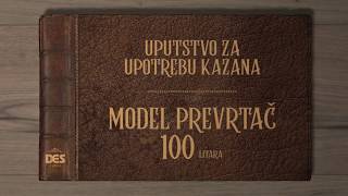 Kako se pravi rakija Uputstvo za upotrebu DES kazana Model prevrtač 100L [upl. by Golightly]