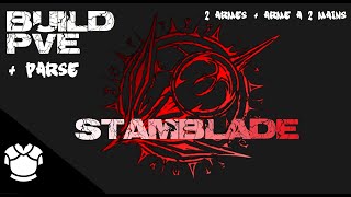 Stamblade PvE Build et Parse MAJ 39 Dual2H FR [upl. by Yror967]