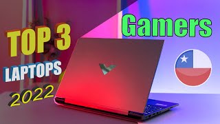 Top 3 MEJORES LAPTOPS GAMING 2022 ✅ con EXCELENTE PRECIO 🤑CHILE [upl. by Rozina439]