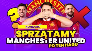 SPRZĄTAMY MANCHESTER UNITED PO TEN HAGU  KONKURS [upl. by Anom]