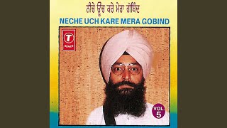 Neche Uch Kare Mera Gobind [upl. by Piegari405]