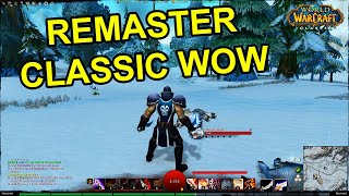 How to Completely Remaster Classic WoW With Graphics Macros amp Addons [upl. by Arnon]