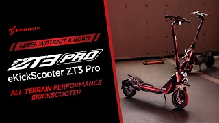 Segway ZT3 Pro  All Terrain Performance eKickscooter [upl. by Mayce]