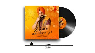 Ehme na kro ji  Latest Punjabi Song  Sansar Mann  Nima Bahi  Folk Style Studio [upl. by Notsniw]