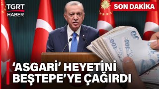 Asgari Ücrette Son Dakika Gelişmesi Erdoğan İşçi ve İşverenlerle Beştepede Toplanıyor  TGRT Haber [upl. by Latreece]