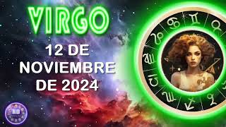 Horóscopo de hoy – VIRGO – 12 de noviembre de 2024 [upl. by Adlaremse80]