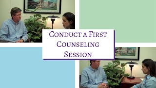 How to Conduct a First Counseling Session Treatment Fit [upl. by Aohsoj]