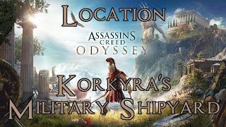 Assassins Creed Odyssey Those Who Are Treasured Korkyras Military Shipyard Korfu Location [upl. by Danialah]