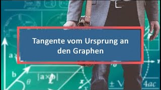 Tangente vom Ursprung an den Graphen [upl. by Ellsworth]