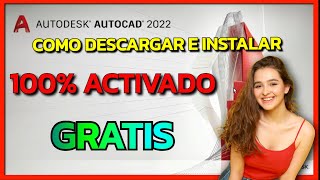 ✅ Como descargar e instalar AutoCAD 2022 Activado Legal con Licencia Educativa ✅ [upl. by Yelich]