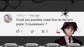 HXH Texting Story  Lyric Prank  3 Musketeers By NextYoungin And Ppcocaine [upl. by Ecnahoy]