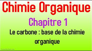 CHIMIE ORGANIQUE  Chapitre 1  Généralités sur les molécules organiques Part1 [upl. by Adiahs860]