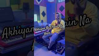 Akhiyan Nu Chain Na Aave shortvideo coversong akhiyanoldhindisongs youtube youtubeshorts [upl. by Ojimmas]