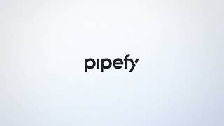 Pipefy Product Overview [upl. by Naida236]