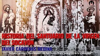 Sesión 80 Historia del Santuario del Socavón [upl. by Oneill308]