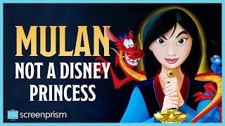 Mulan Not a Disney Princess [upl. by Gillan]